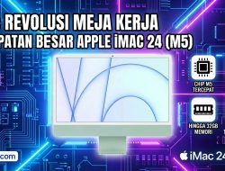 REVOLUSI APPLE IMAC 24 INCI DENGAN CHIP M5, SANG PENGUASA BARU MEJA KERJAMU!