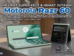Evolusi Ponsel Lipat Terjangkau: Kupas Tuntas Motorola Razr 60, Spesifikasi Premium, dan Harga Resmi di Indonesia