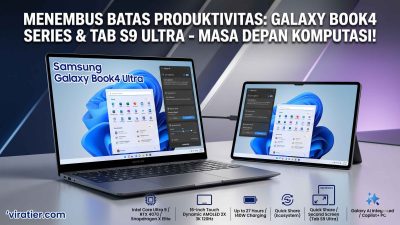 Menembus Batas Produktivitas Modern: Kupas Tuntas Samsung Galaxy Book Series, Laptop Masa Depan dengan Kekuatan Galaxy AI yang Super Seamless