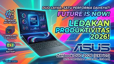 Masa Depan Multitasking: Review Lengkap ASUS Zenbook DUO 2026 (UX8407) dengan Intel Panther Lake