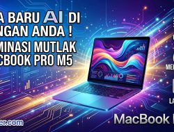 Dominasi Mutlak AI dan Performa: Review Lengkap MacBook Pro M5 (2026) – Era Baru Komputasi Profesional