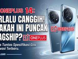 Menembus Batas Ekspektasi: Kupas Tuntas OnePlus 14, Sang Pembunuh Flagship yang Kembali Merebut Takhtanya