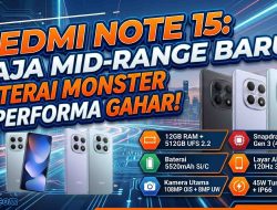 Redmi Note 15: Era Baru Raja Kelas Menengah dengan Baterai Monster dan Performa Snapdragon Gahar