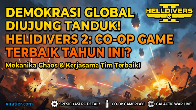 Menjelajahi Galaksi Helldivers 2: Alasan Game Ini Jadi Raja Baru Co-op Shooter Bergaya Militer Satir