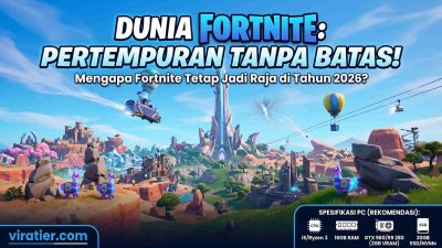 Pertempuran Tanpa Batas: Mengapa Fortnite Masih Jadi Raja Battle Royale di Tahun 2026
