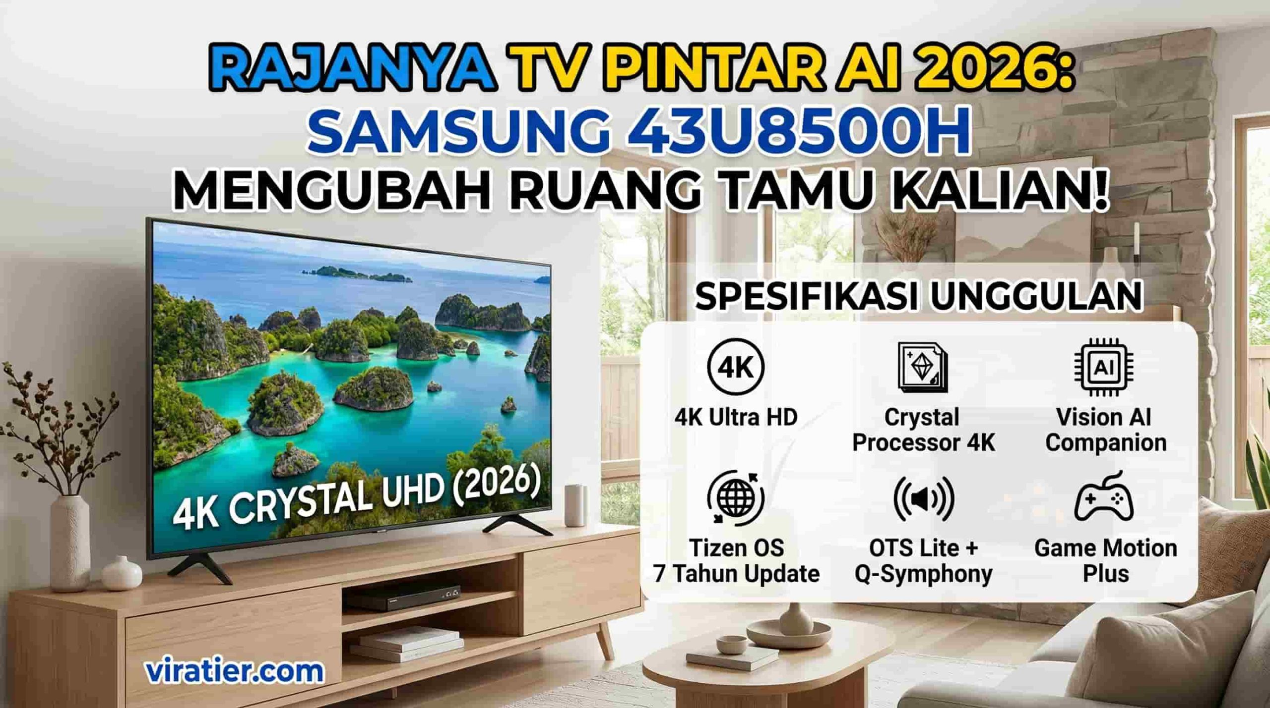 Era Baru Hiburan Cerdas: Review Lengkap Samsung 43U8500H Smart TV 43 Inch Crystal UHD (2026), Rajanya TV Interaktif Berbasis AI Gemini_Generated_Image_nylqnunylqnunylq-clean