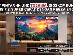 Review Toshiba Smart TV 55C350RP 4K UHD: Era Baru Hiburan Bioskop Rumah dengan Otak Regza Engine ZR Gen 3 dan Kecepatan Akses VIDAA OS