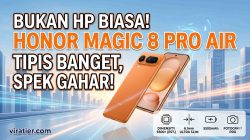 HONOR Magic 8 Pro Air: Ketika Desain Setipis Kertas Bertemu Performa Ekstrem Generasi Baru