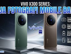 Era Baru Fotografi Mobile: Duel Monster Kamera Vivo X300 Ultra dan Vivo X300 Pro yang Mengguncang Pasar Flagship