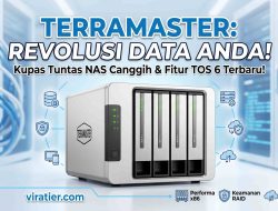 Revolusi Penyimpanan Data Modern: Mengapa TerraMaster Menjadi Jawaban Atas Kebutuhan Cloud Pribadi dan Keamanan Data Digital Kalian