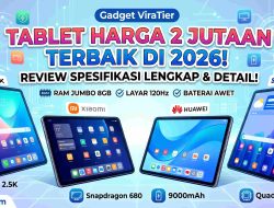 10 Rekomendasi Tablet Terbaik Harga 2 Jutaan Tahun 2026